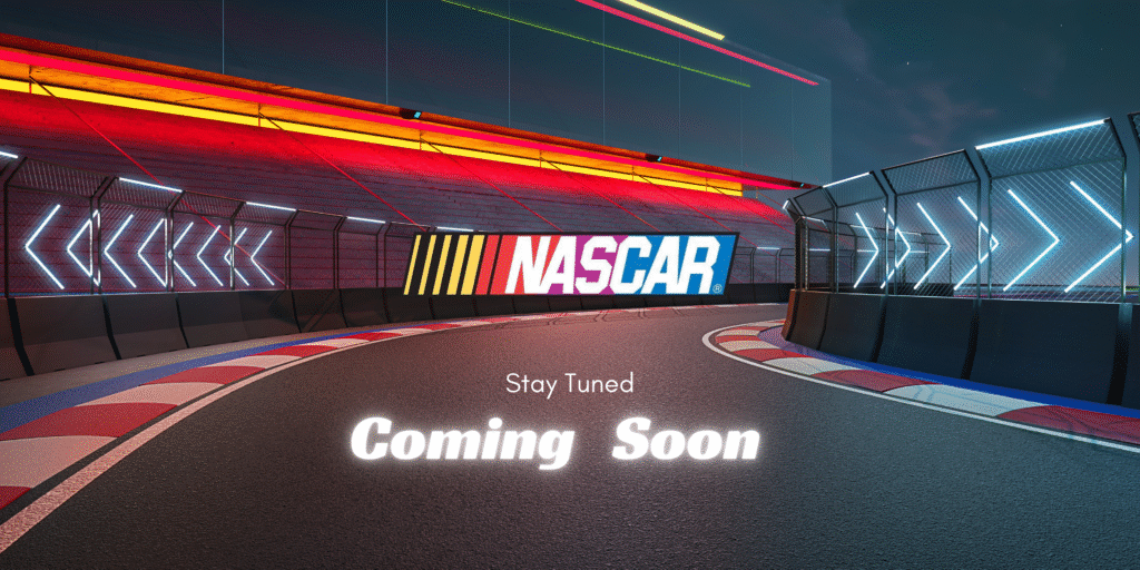 Nascar Updates Coming Soon >>